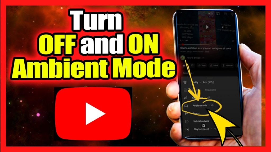 طريقة تفعيل أو تعطيل Ambient Mode على اليوتيوب 